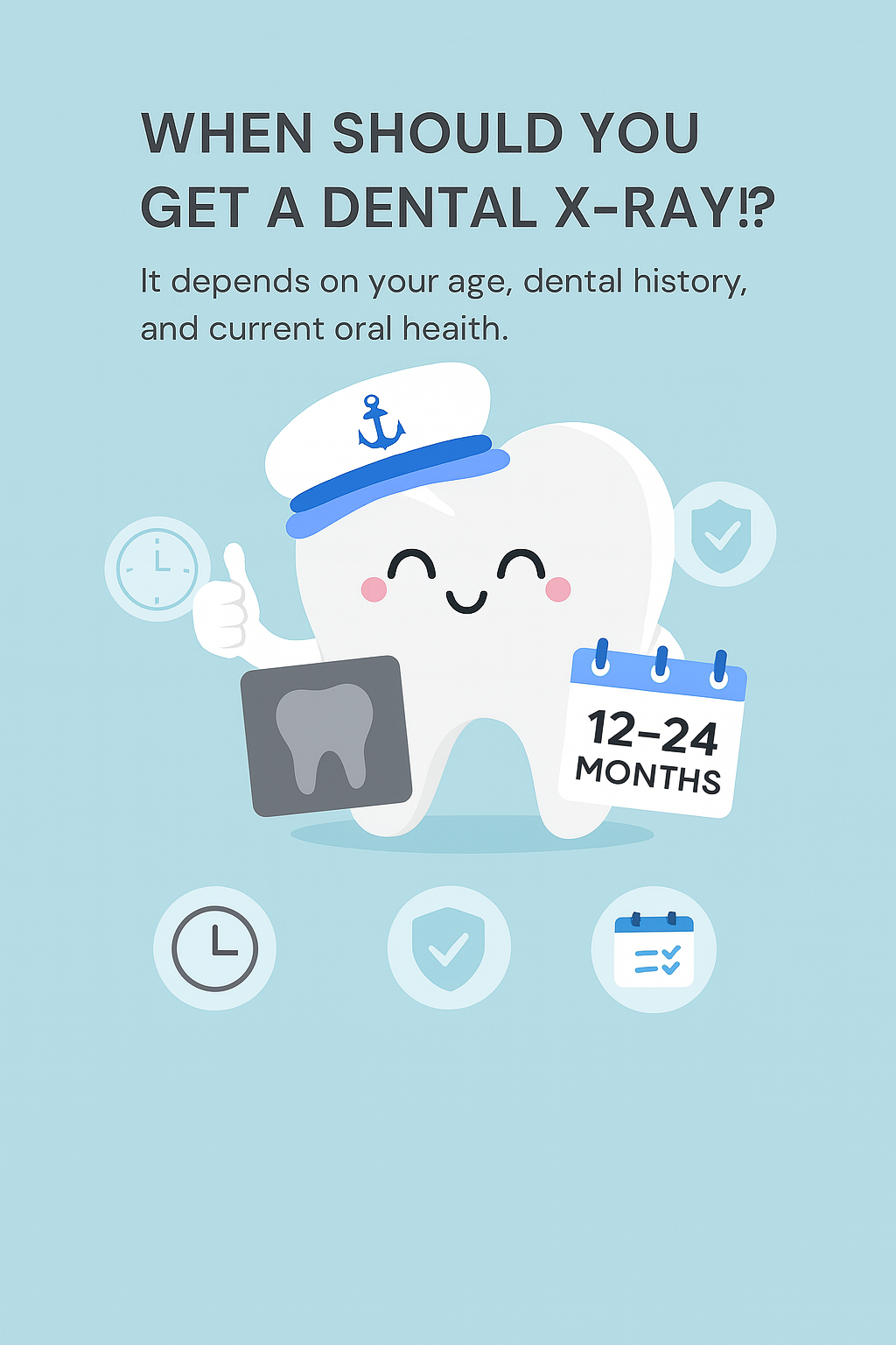 when should you get a dental x-ray